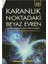 Karanlık Noktadaki Beyaz Evren (3. Cilt) 1