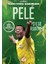 Pele – Benim Futbol Kahramanım 1