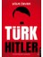 Türk Hitler 1
