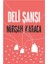 Deli Şansı 1