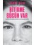Bitirme Gücün Var 1