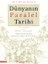 Dünyanın Paralel Tarihi 1