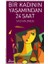 Bir Kadının Yaşamından 24 Saat 1