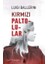 Kırmızı Paltolular 1