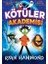 Kötüler Akademisi 1
