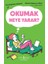 Okumak Neye Yarar? – Genç Yetişkinlerle Düşünmek 1