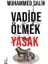 Vadide Ölmek Yasak 1