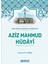Aziz Mahmud Hüdayi - Osman Nuri Topbaş 2