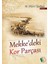 Mekke'deki Kor Parçası 1
