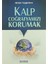 Kalp Coğrafyamızı Korumak 1