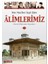 Yeni Nesilleri Inşa Eden Alimlerimiz - 2 - Y. Selman Tan - Y. Selman Tan 2