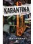 Karantina: Azizler - 2. Kitap 1