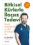 Bitkisel Kürlerle Ilaçsız Tedavi 1