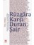 Rüzgara Karşı Duran Şair 1
