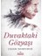 Duvaktaki Gözyaşı 1