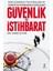 Yeni Güvenlik Politikaları ve Türkiyede Istihbaratın Dönüşümü Güvenlik ve Istihbarat 1