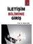 Iletişim Bilimine Giriş 1