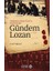 Gündem Lozan - Mehmet Asım (Us)’ın Kaleminde 1