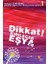 Gençlere Çağdaş Türk Edebiyatından Öyküler 1 - Dikkat! Kırılacak Eşya 1