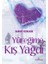 Yüreğime Kış Yağdı 1