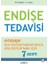 Endişe Tedavisi - Endişe Sizi Durdurmadan Önce Onu Durdurmak Için 7 Adım 1
