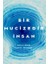 Bir Mucizedir Insan 1