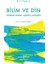 Bilim ve Din 1