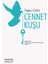 Cennet Kuşu 1