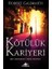 Cormoran Strike 3 - Kötülük Kariyeri 1