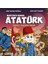 Mustafa Kemal Atatürk - Iradeli Olmanın Önemi 1