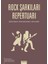 Rock Şarkıları Repertuarı 1