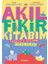 Akıl Fikir Kitabım 1