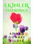 Ekinler Yeşerdikçe 1
