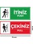 Itiniz Çekiniz Kapı Uyarı Etiketi Sticker (9X21 Cm) 1