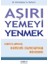 Aşırı Yemeyi Yenmek 1