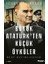 Büyük Atatürk'ten Küçük Öyküler- Beni Hatırlayınız 1