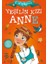 Yeşilin Kızı Anne (Çocuklar Için) 1