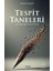Tespit Taneleri Aynı Ilham Ile Bir Nesir Bir Şiir 1