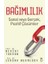 Bağımlılık 1