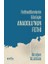 Fethedilenlerin Gözüyle Anadolunun Fethi 1