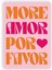 More Amor Por Favor Ahşap Poster 20X29 cm 1
