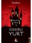 Gizmli Yurt 5 - Kahramanlar Alemi 1