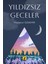 Yıdızsız Geceler 1