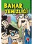 Bahar Temizliği - Sakinler 3 1