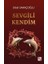 Sevgili Kendim 1