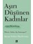 Aşırı Düşünen Kadınlar 1