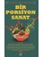 Bir Porsiyon Sanat 1