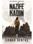 Nazife Kadın 1