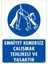 Emniyet Kemersiz Çalışma Uyar Levhası 25X35 Kod:13 1