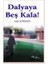 Dalyaya Beş Kala! 1